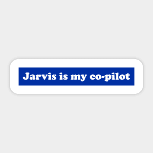 Jarvis is my co-pilot Sticker